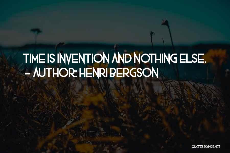 Henri Bergson Quotes 1382237