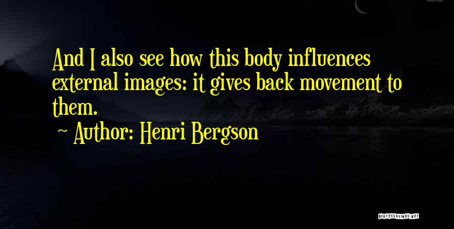 Henri Bergson Quotes 1485082