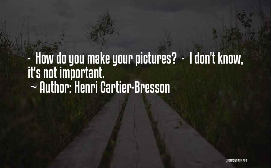 Henri Cartier-Bresson Quotes 2026769