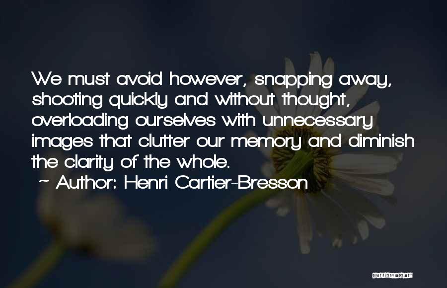 Henri Cartier-Bresson Quotes 2099705