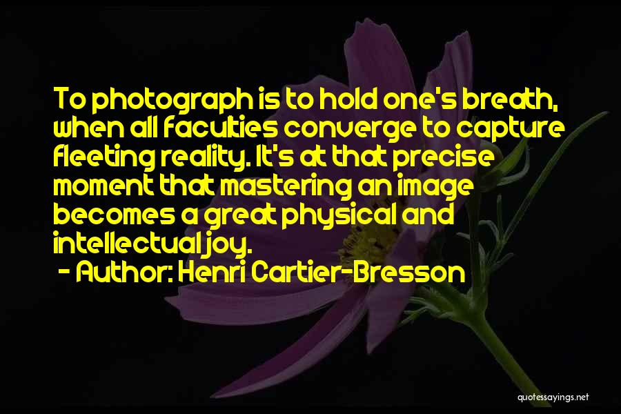 Henri Cartier-Bresson Quotes 594890