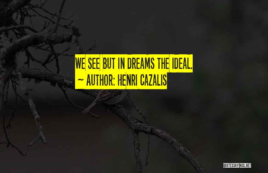Henri Cazalis Quotes 1557531