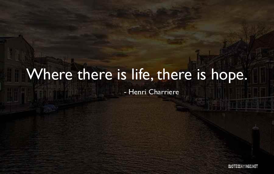 Henri Charriere Quotes 1409865