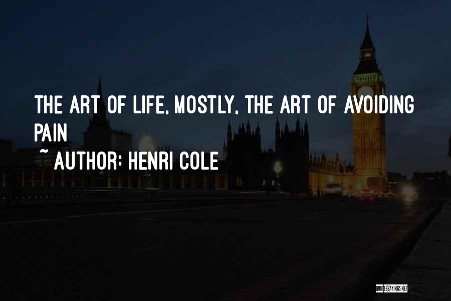 Henri Cole Quotes 1775987