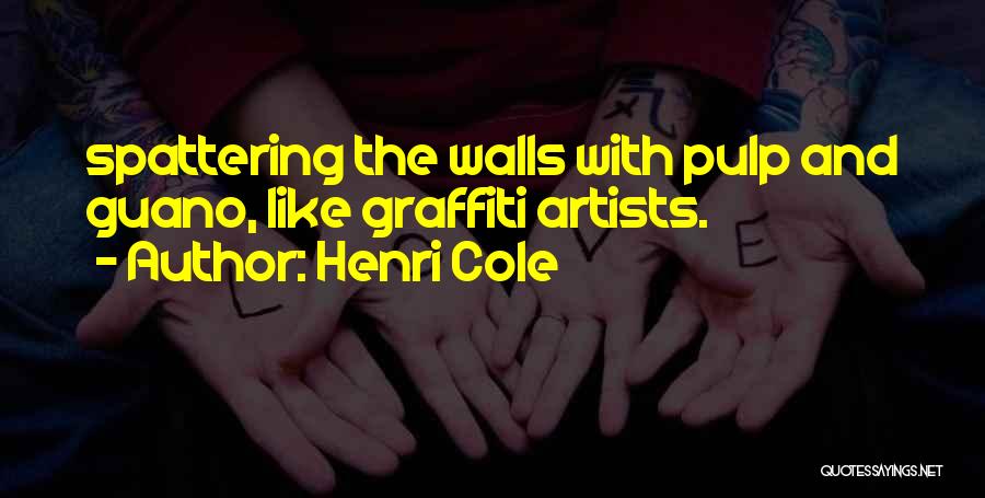 Henri Cole Quotes 981982