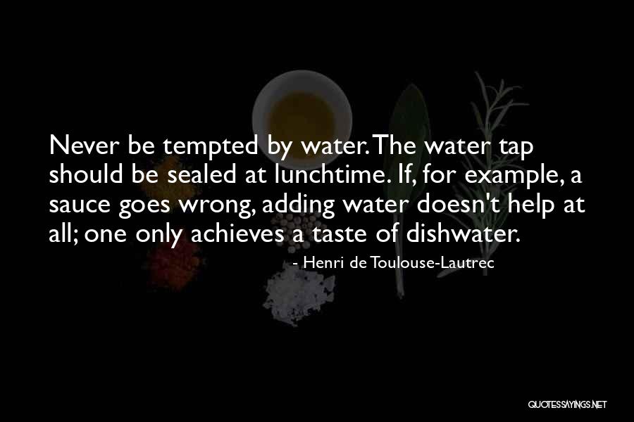 Henri De Toulouse-Lautrec Quotes 1398224