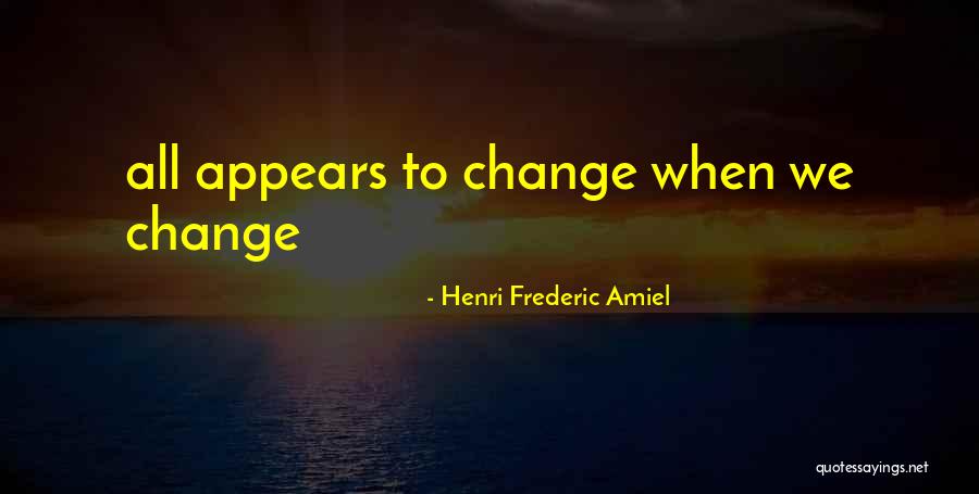 Henri Frederic Amiel Quotes 1029981