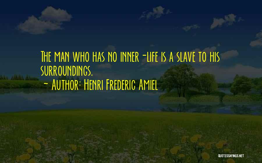 Henri Frederic Amiel Quotes 1075135
