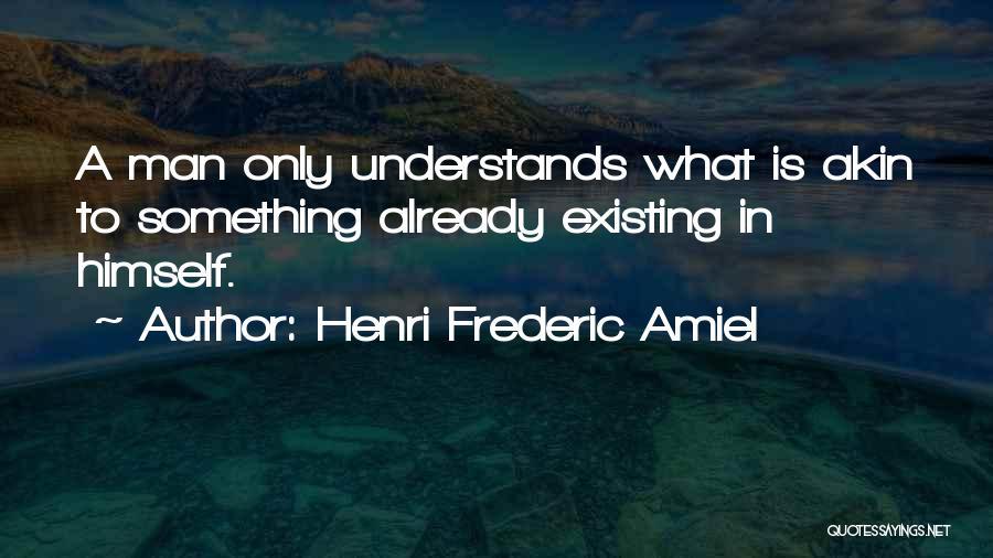 Henri Frederic Amiel Quotes 2015176