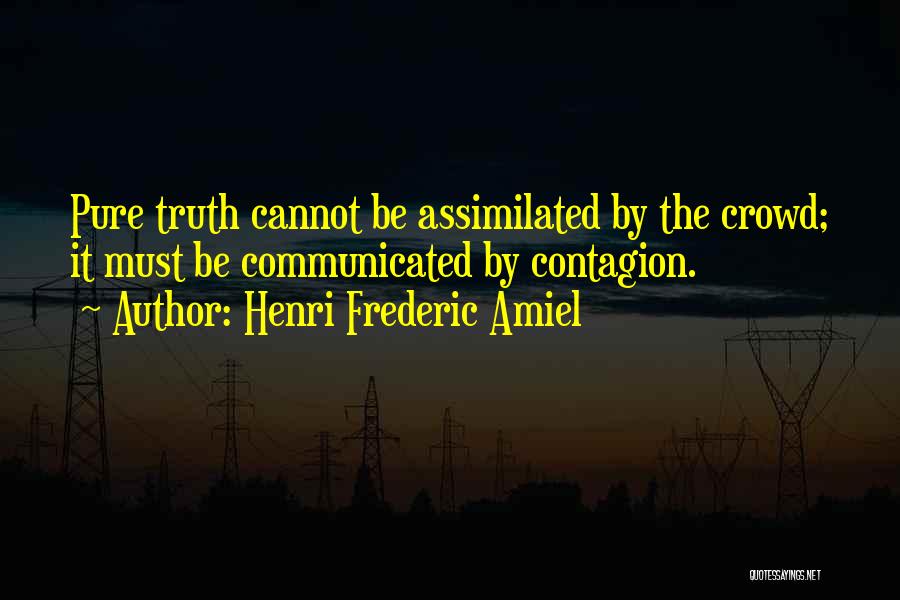 Henri Frederic Amiel Quotes 94547