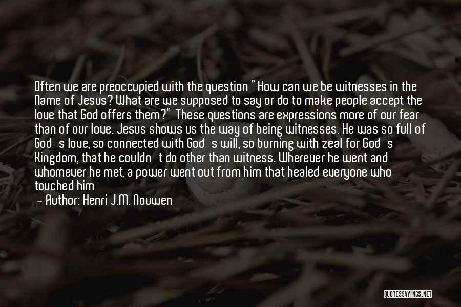 Henri J.M. Nouwen Quotes 1084555