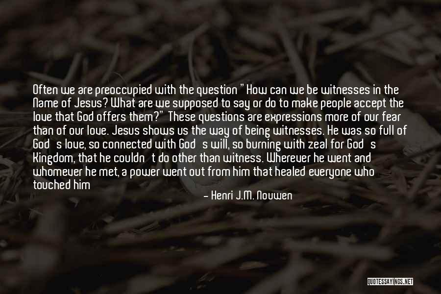 Henri J.M. Nouwen Quotes 1084555 Henri J.M. Nouwen Quotes 1084555