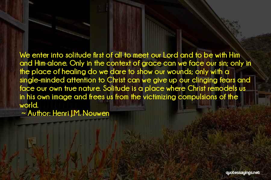 Henri J.M. Nouwen Quotes 1258218