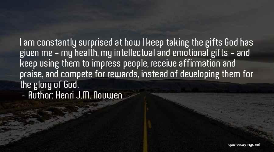 Henri J.M. Nouwen Quotes 1466911
