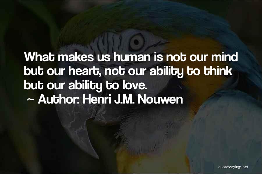 Henri J.M. Nouwen Quotes 1754057