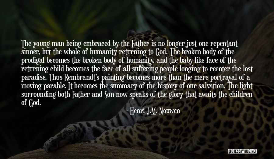 Henri J.M. Nouwen Quotes 479471 Henri J.M. Nouwen Quotes 479471
