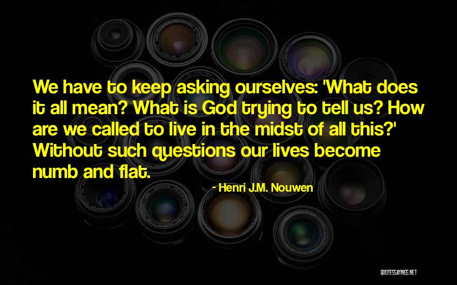 Henri J.M. Nouwen Quotes 685942