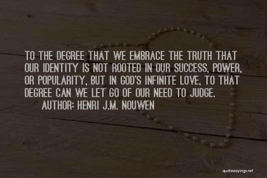 Henri J.M. Nouwen Quotes 753923