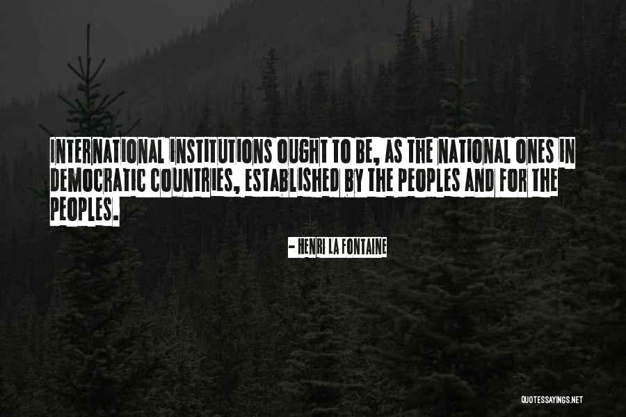 Henri La Fontaine Quotes 1620660 Henri La Fontaine Quotes 1620660