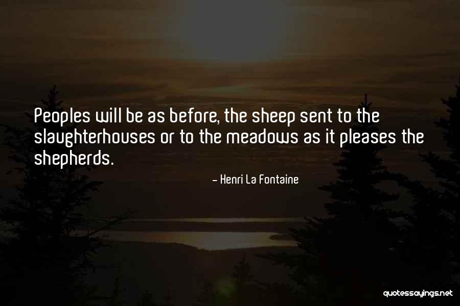 Henri La Fontaine Quotes 759074 Henri La Fontaine Quotes 759074