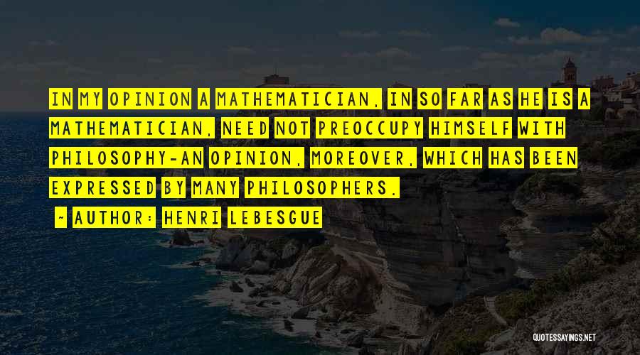 Henri Lebesgue Quotes 879764