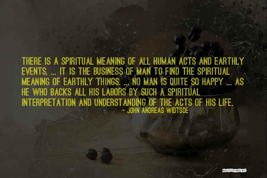 Henri Leconte Quotes By John Andreas Widtsoe Henri Leconte Quotes By John Andreas Widtsoe