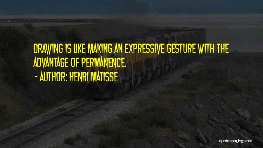 Henri Matisse Quotes 466443
