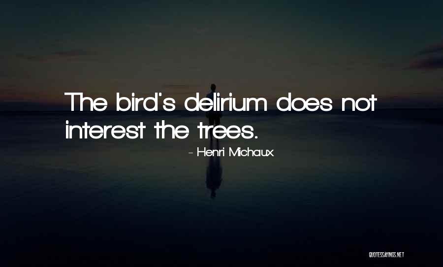 Henri Michaux Quotes 1464155 Henri Michaux Quotes 1464155