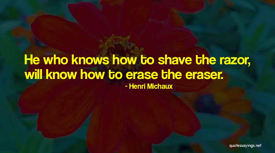 Henri Michaux Quotes 1632052 Henri Michaux Quotes 1632052
