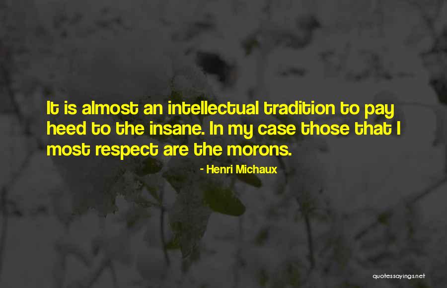 Henri Michaux Quotes 1672208