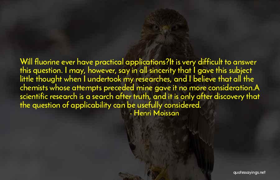 Henri Moissan Quotes 2003782