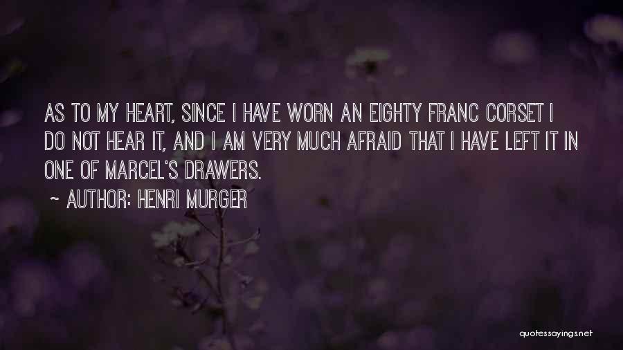 Henri Murger Quotes 1289980