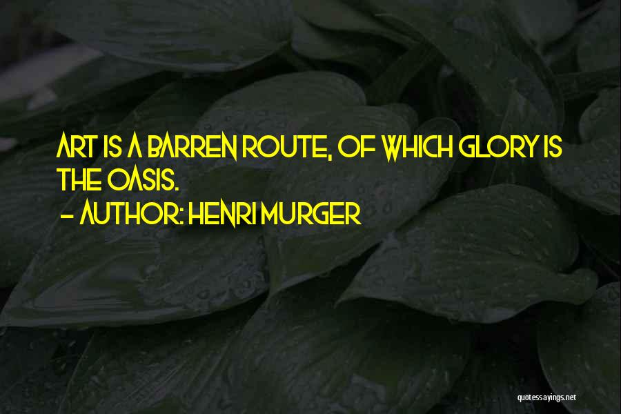 Henri Murger Quotes 1503185