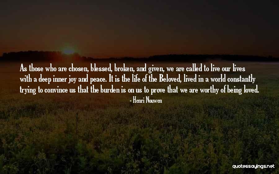 Henri Nouwen Life Of The Beloved Quotes By Henri Nouwen Henri Nouwen Life Of The Beloved Quotes By Henri Nouwen