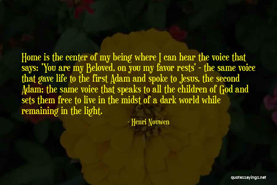 Henri Nouwen Life Of The Beloved Quotes By Henri Nouwen Henri Nouwen Life Of The Beloved Quotes By Henri Nouwen