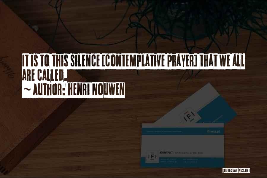 Henri Nouwen Quotes 1468725