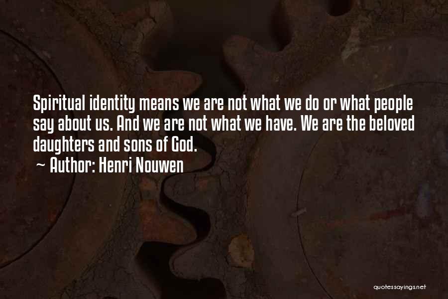 Henri Nouwen Quotes 1868681