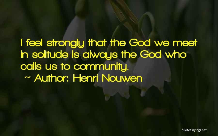 Henri Nouwen Quotes 520442