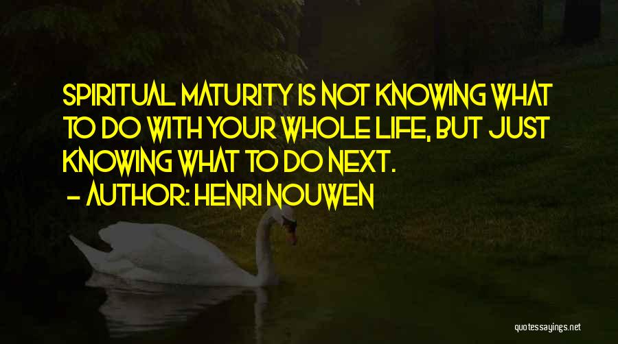 Henri Nouwen Quotes 701936