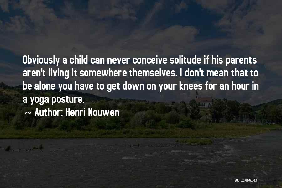 Henri Nouwen Quotes 817747