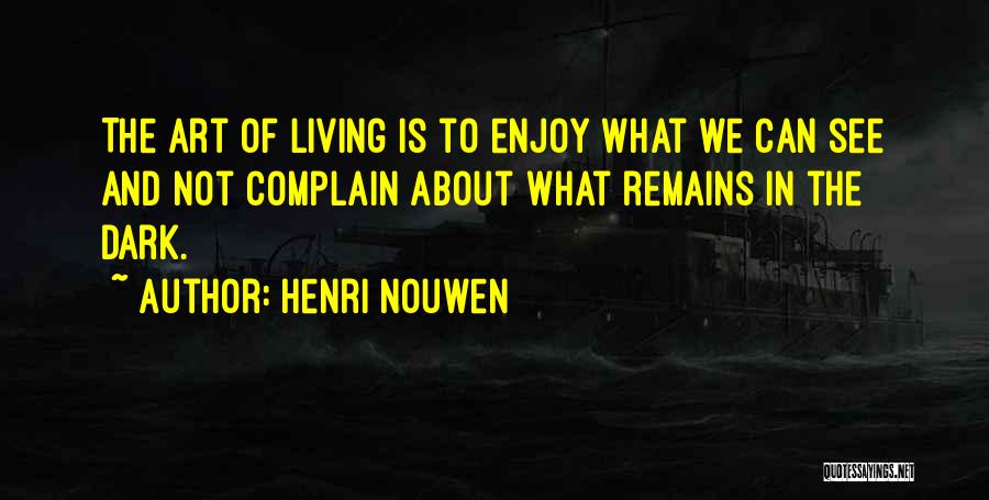 Henri Nouwen Quotes 997592