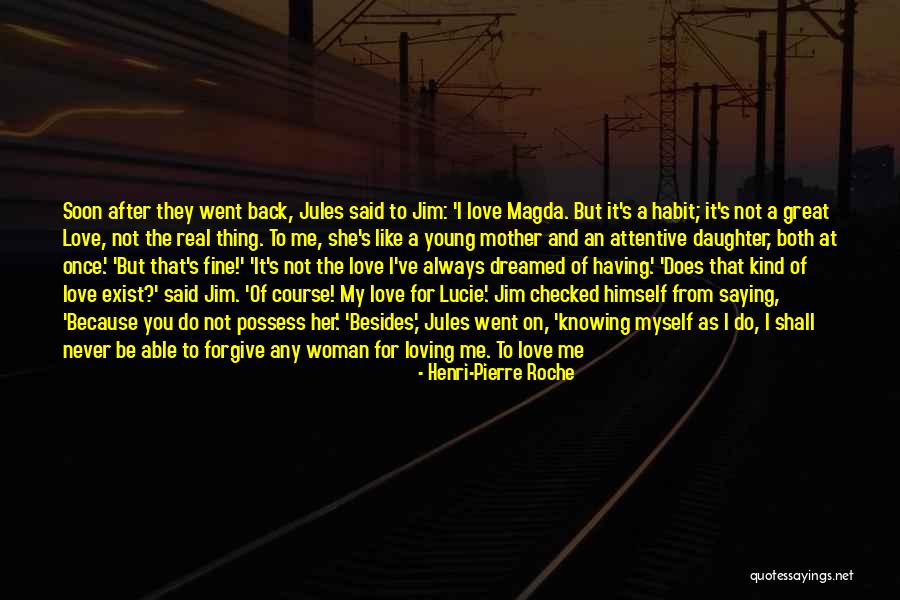 Henri-Pierre Roche Quotes 1846004 Henri-Pierre Roche Quotes 1846004