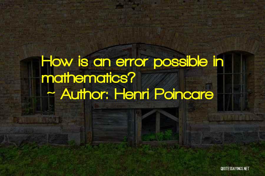 Henri Poincare Quotes 1380441