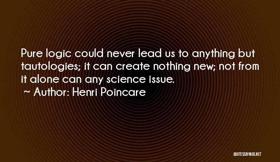 Henri Poincare Quotes 1701262