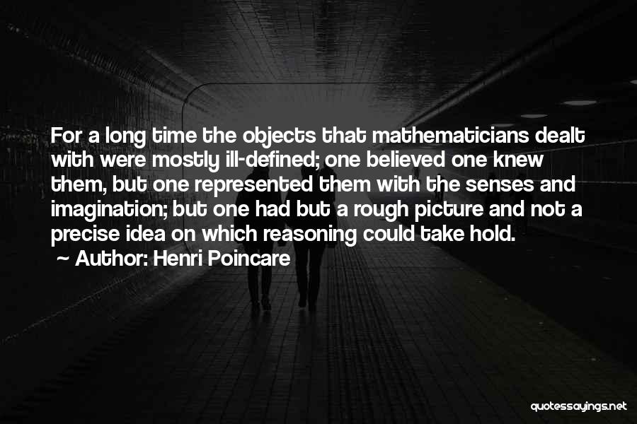 Henri Poincare Quotes 1807222