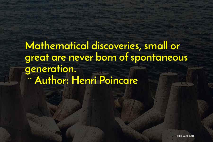 Henri Poincare Quotes 2003067