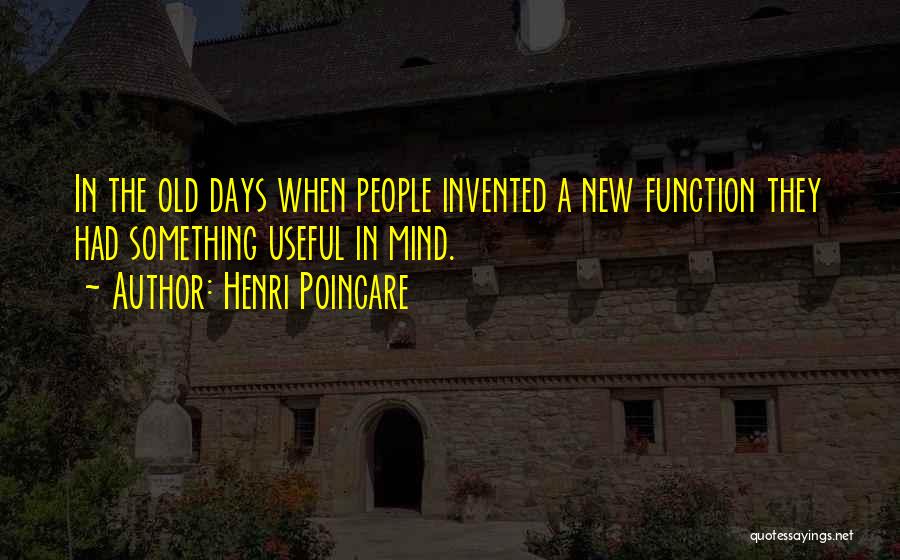 Henri Poincare Quotes 644213