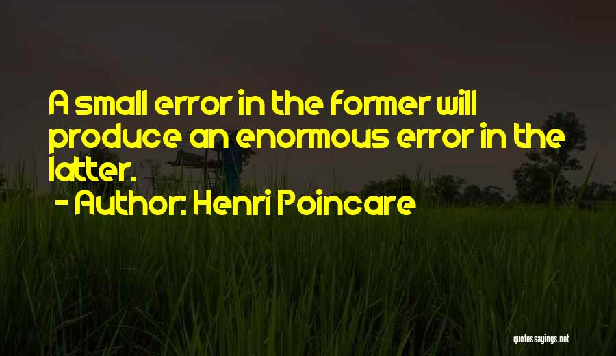 Henri Poincare Quotes 672485