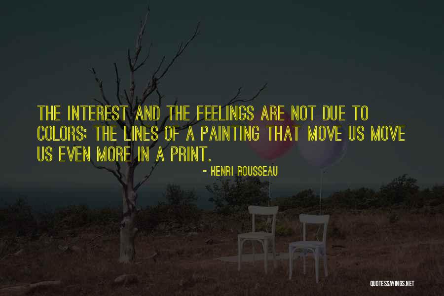 Henri Rousseau Quotes 1384297