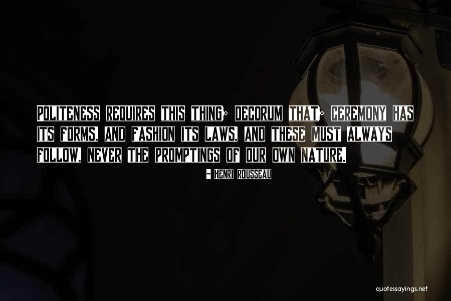 Henri Rousseau Quotes 790324